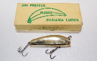 Pat Woodall Jim Pfeffer Banana Lure
